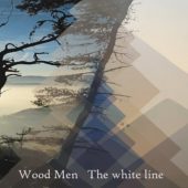 Pochette de l'album The white line de Wood Men