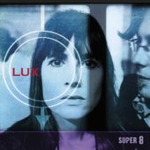 Pochette de l'album SUPER 8 de LUX