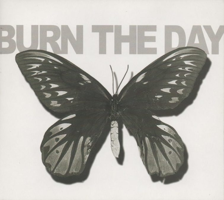 Pochette de l'album Burn The Day de Burn The Day