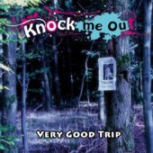 Pochette de l'album Very Good Trip de Knock Me Out