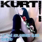 Pochette de l'album La Fille aux Cheveux Bleus de KURT137 !