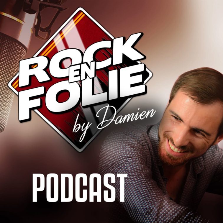 Image Podcast – Rockenfolie by Damien du 24 Septembre 2021