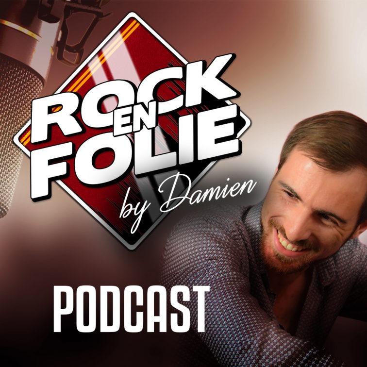 Image Podcast – Rockenfolie by Damien du 01 Octobre 2021