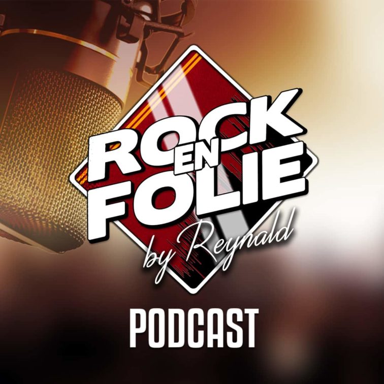 Image Podcast – Rockenfolie by Reynald du 08 Décembre 2021