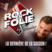 Image Podcast – Rockenfolie by Damien du 08 Juillet 2022