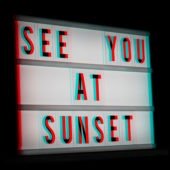 Image de SEE YOU AT SUNSET